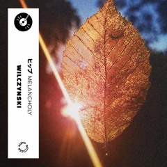 Wilczynski - Melancholy