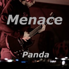 Panda - Menace (CLIP) [FREE DOWNLOAD]