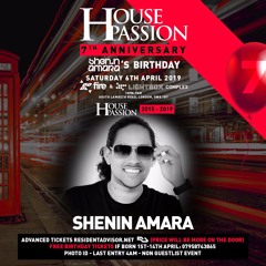 Shenin Amara LIVE SET #HousePassion 7th Bday 6.4.19 @ Fire + Lightbox