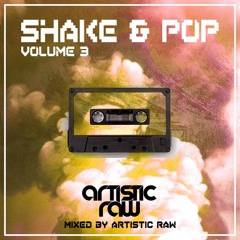 Shake & Pop Mixtape Volume 3