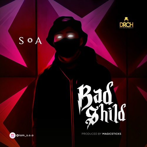 SOA- BADSHILD