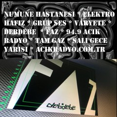 NUMUNE HASTANESI #32 2019 06 12 ELEKTRO HAFIZ GRUP SES DEBDEBE.mp3