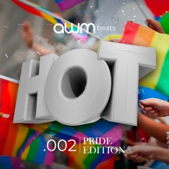 AWM Beats Presents. - Hot 002 (Pride Edition) 2019//FREE DOWNLOAD