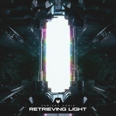 Chrizpy Chriz - Retrieving Light