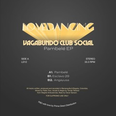 SB PREMIERE: Vagabundo Club Social - Angayusa [Love Dancing]
