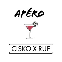 Cisko ft. RUF - Apéro     [Prod. by Robert Tar]