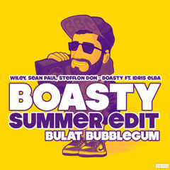 Wiley, Sean Paul, Stefflon Don - Boasty Ft. Idris Elba (Dj Bulat BubbleGum - Summer Edit)
