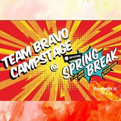 Record Team Bravo Campstage @ Sputnik Spring Break #16