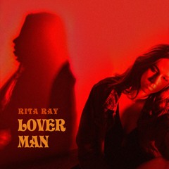 Rita Ray – Lover Man