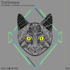 PREMIERE: TonTerasse - Endlose Nächte (Original Mix) [Nala Music]