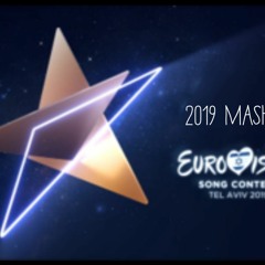 REMIX - Eurovision 2019 Mashup