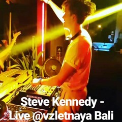 Steve Kennedy - Live @Vzletnaya Bali (20-05-19)