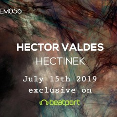 Hector Valdes - Hectinek (preview)