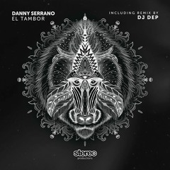 Danny Serrano - El Tambor (Original Mix)