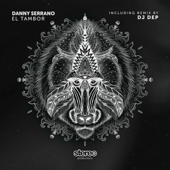 Danny Serrano - El Tambor (DJ Dep Remix)