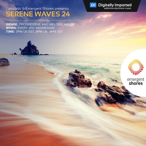 Lumidelic Pres. Serene Waves 24 [Jun 2019]