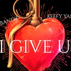 Lil Bandz - GIVE UP Ft YANO