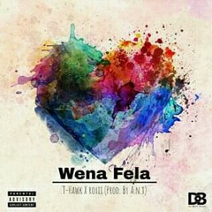 WENA FELA feat. Roxii (prod. A.N.T)