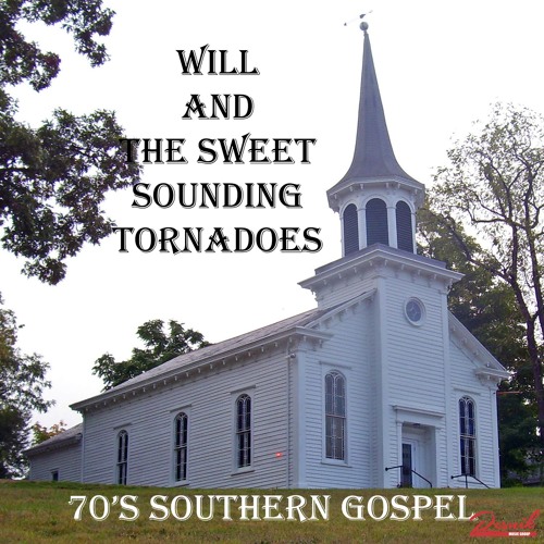 WILL AND THE SWEET SOUNDING TORNADOES - All These Years (ALL - IN / 1977)