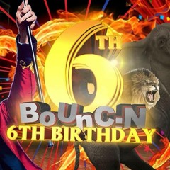 DJ JoE TaY!oR - BoUnC:N 6th Birthday Promo Mix