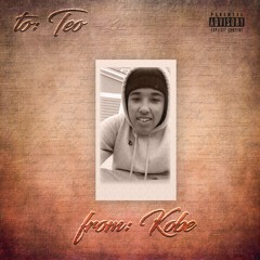 Letter To Teo (Prod By Richie Rich)