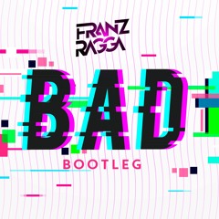David Guetta & Showtek - Bad (Franz Ragga Bootleg)