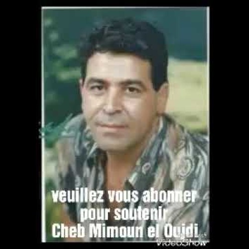 Stream Maandich Mannak Joj Cheb Mimoun el Oujdi by Allegui Melk | Listen  online for free on SoundCloud