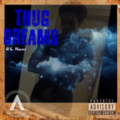 O'G Homi - Thug Dreams