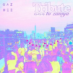 Tribute to Zawya [23.03.19]