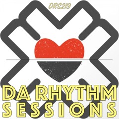 Da Rhythm Sessions 18th June 2019 (DRS219)