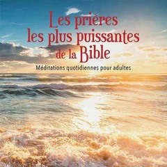 Méditation des Adultes, 22 Juin 2019, Prière du matin, du midi et su soir