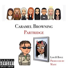 P Playa - Caramel Browning [Official Audio]
