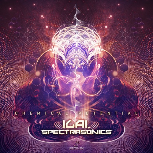 Ilai & Spectra Sonics - Chemical Potential | OUT NOW on Digital Om!