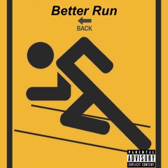 Kinsie - Better Run Back