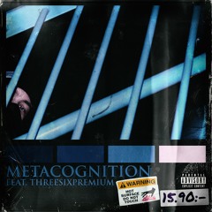 METACOGNITION (FEAT. DROWNGOD)