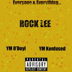 Rock Lee (feat. YM Konfused)(Prod.Origami)