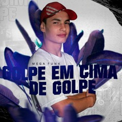 MEGA FUNK GOLPE EM CIMA DE GOLPE JUNHO 2019 ( DJ EDU SOUZA )