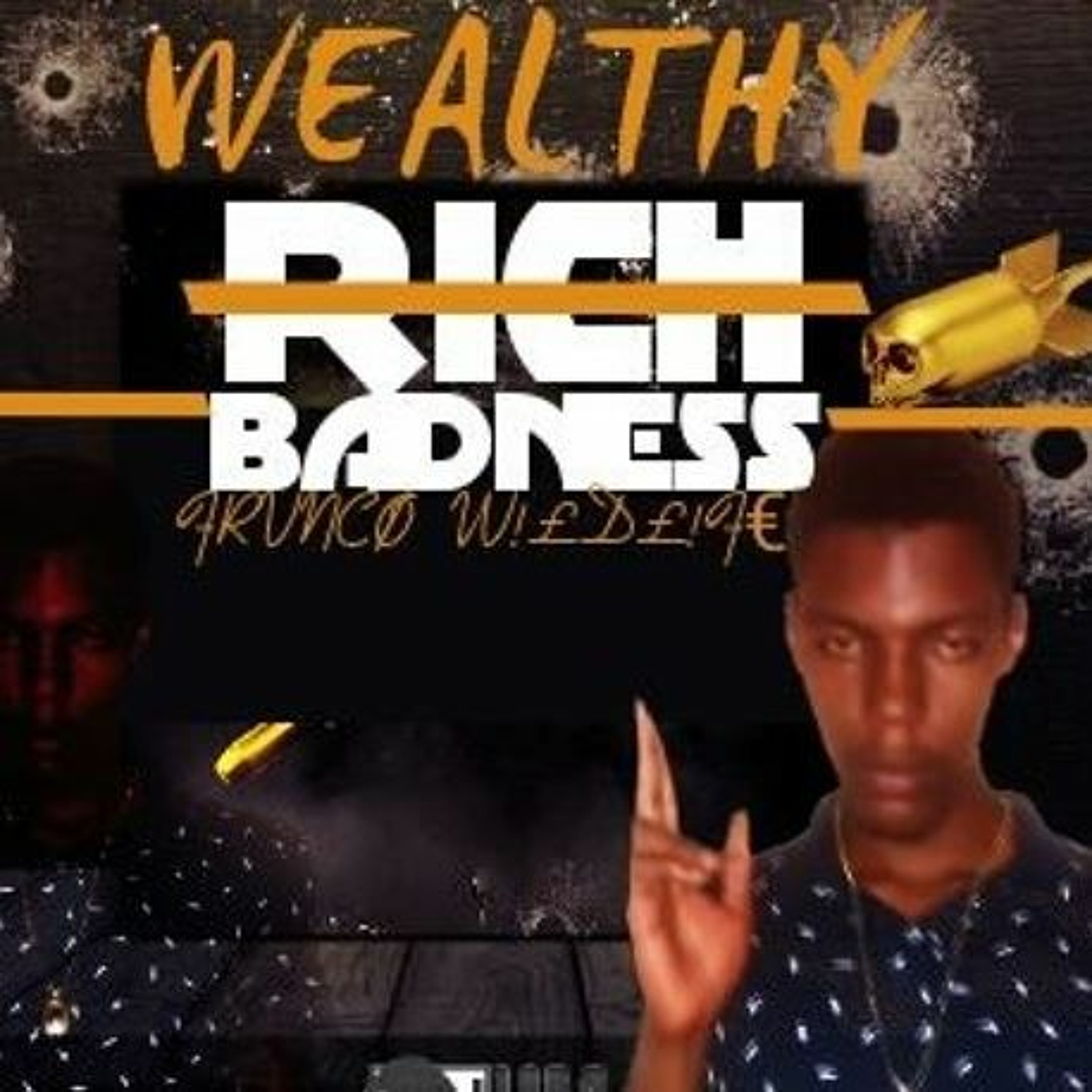 Franco - Wealthy Badness episode artwork