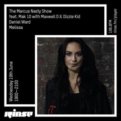 Melissa Guest Mix - Rinse FM (The Marcus Nasty Show)