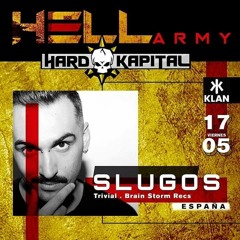 SlugoS @ HELL ARMY - Klan 17.05.2019 Bogotá, CO