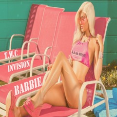 Invision - Barbie Girls Ft. ( T.W.C)