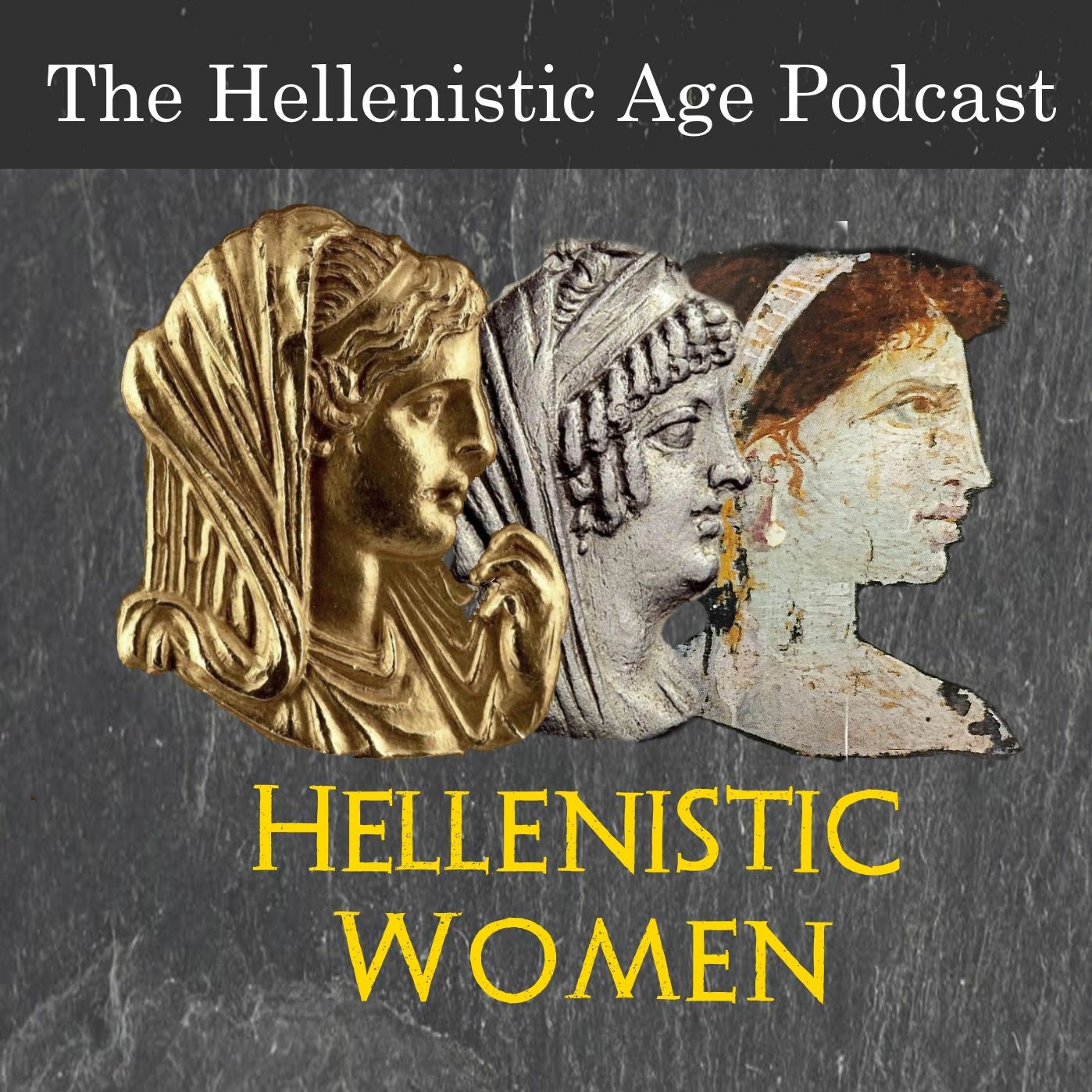 027: Hellenistic Women - Daily Life & Roles