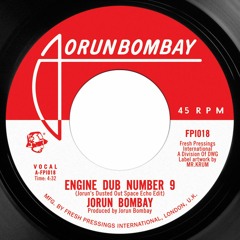 Jorun Bombay 'Engine Dub No 9'/'Opening Act' ft Emskee 7" snippets