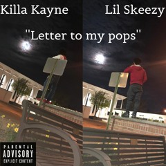 Lil Skeezy x Killa Kayne - Letter To My Pops