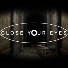 Closeyoureyesouille