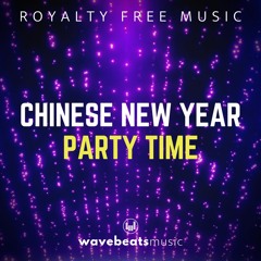 Chinese New Year (CNY) 2019 | Royalty Free Background Music