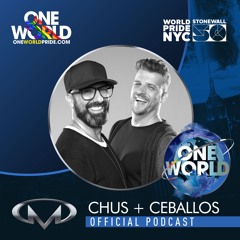 ONE WORLD PRIDE OFFICIAL PODCAST by CHUS + CEBALLOS