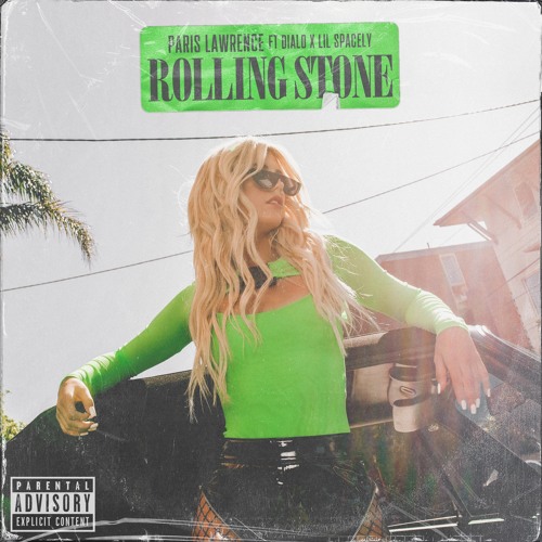 Rolling Stone (Feat. DiALO & Lil Spacely) Explicit