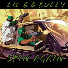 Spin Again ft Bully