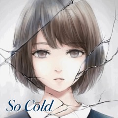 Nightcore - So Cold